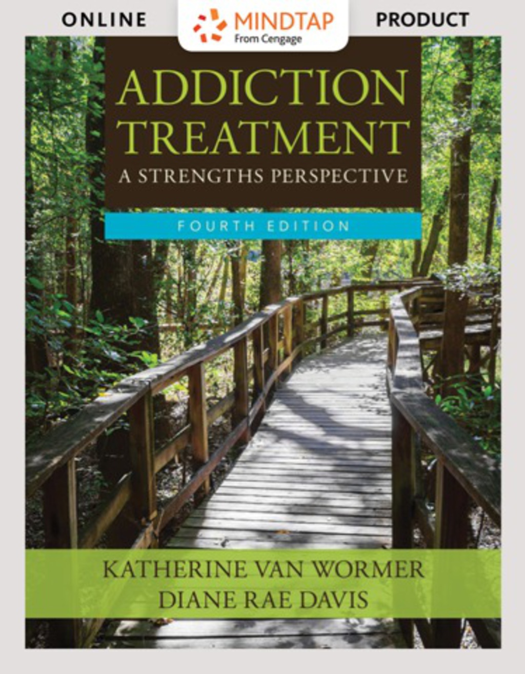MindTap Helping Professions for Van Wormer/Davis' Addiction Treatment, 4th Edition, [Instant Access], 1 term (6 months) 4th Edition â€“ PDF/EPUB Version Downloadable